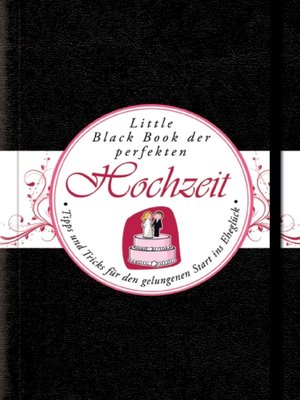 cover image of Das Little Black Book der Perfekten Hochzeit